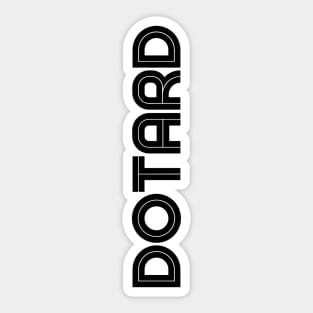 DOTARD Sticker